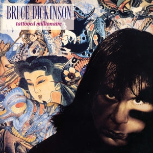 BRUCE DICKINSON - TATTOOED MILLIONAIRE