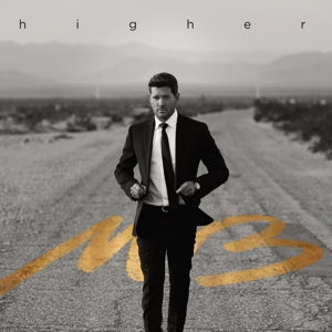 MICHAEL BUBLE - HIGHER