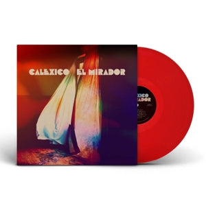 CALEXICO - EL MIRADOR Coloured Vinyl