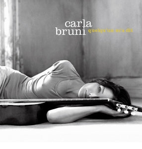 CARLA BRUNI - QUELQU'UN M'A DIT