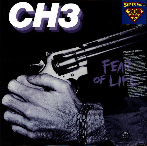 CH3 ‎– Fear Of Life  Numbered  200 gram Vinyl