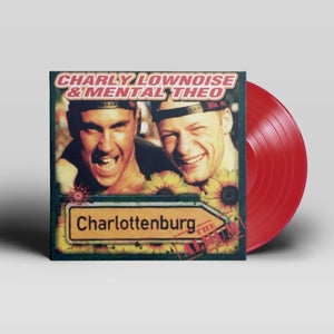 CHARLIE LOWNOISE & MENTAL THEO  -  CHARLOTTENBURG  - Red Vinyl