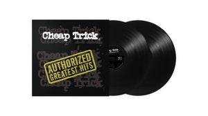 CHEAP TRICK - AUTHORIZED GREATEST HITS