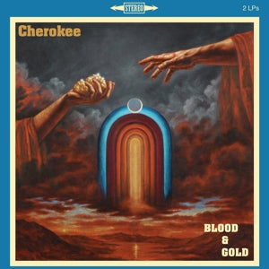 CHEROKEE - BLOOD & GOLD 2LP