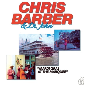 CHRIS BARBER  & DR. JOHN - MARDI GRAS AT THE MARQUEE 2LP