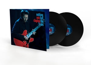ERIC CLAPTON - NOTHING BUT THE BLUES 2LP
