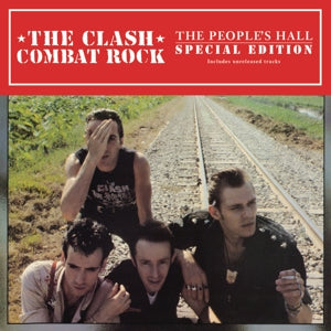 THE CLASH - COMBAT ROCK + THE PEOPLE'S HALL