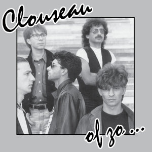 CLOUSEAU - OF ZO ... Vinyl