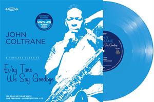 JOHN COLTRANE - EV'RY TIME WE SAY GOODBYE LP+CD RSD