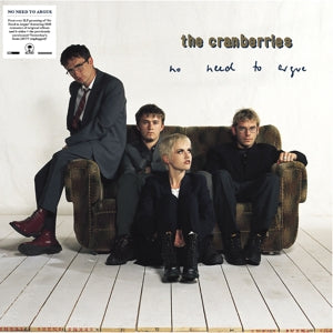 CRANBERRIES - NO NEED TO ARGUE 2LP