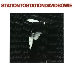 DAVID BOWIE - STATION TO STATION Vinyl