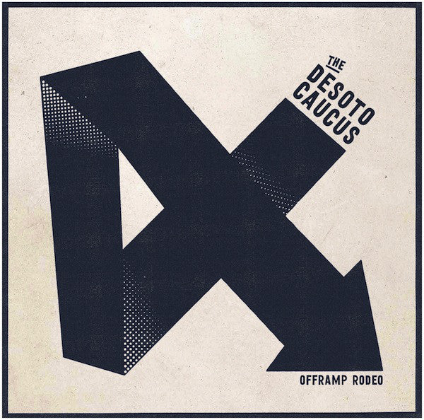 The Desoto Caucus – Offramp Rodeo Vinyl