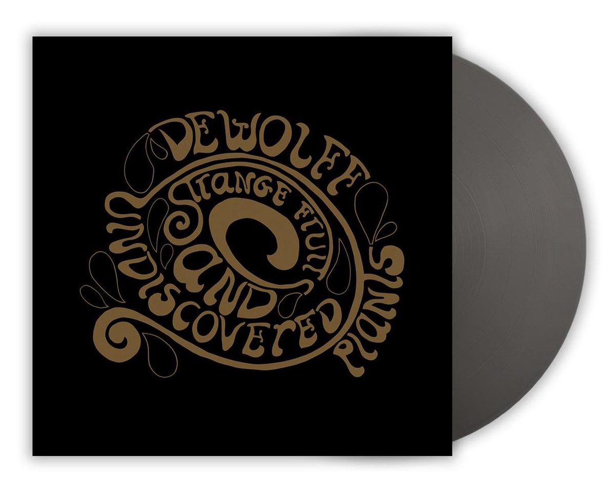 DEWOLFF - STRANGE FRUITS AND UNDISCOVERED PLANTS       SILVER Vinyl