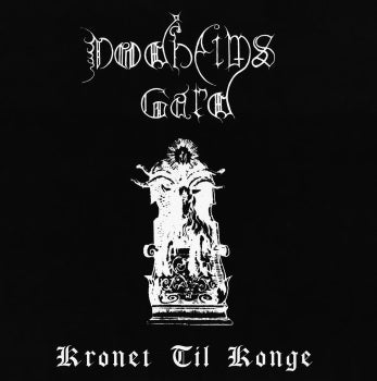 DODHEIMSGARD - KRONET TILL KONGE