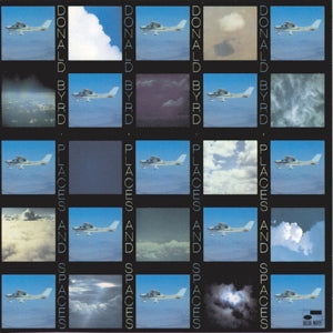 DONALD BYRD - PLACES & SPACES Vinyl