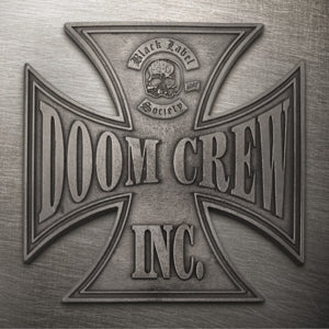 BLACK LABEL SOCIETY - DOOM CREW INC.