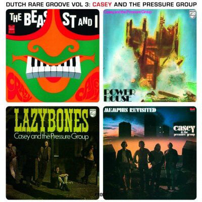 Casey & The Pressure Group- Dutch Rare Groove Vol 3: Casey & The Pressure Group Vinyl