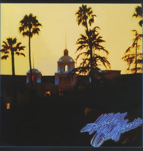 EAGLES - HOTEL CALIFORNIA Vinyl