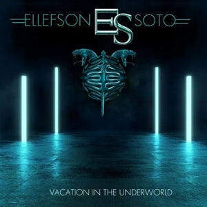 ELLEFSON/SOTO - VACATION IN THE UNDERWORLD