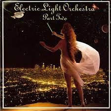 ELECTRIC LIGHT ORCHESTRA - ELECTRIC LIGHT ORCHESTRA PT.2