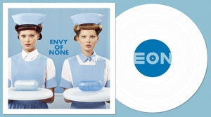 ENVY OF NONE -ENVY OF NONE