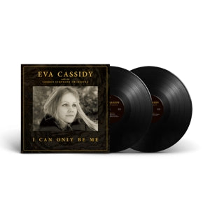 EVA CASSIDY - I CAN ONLY BE ME 2LP