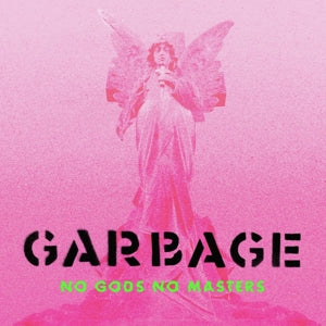 GARBAGE NO GODS NO MASTERS Green Vinyl
