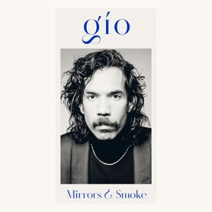 GIO - MIRRORS & SMOKE Vinyl