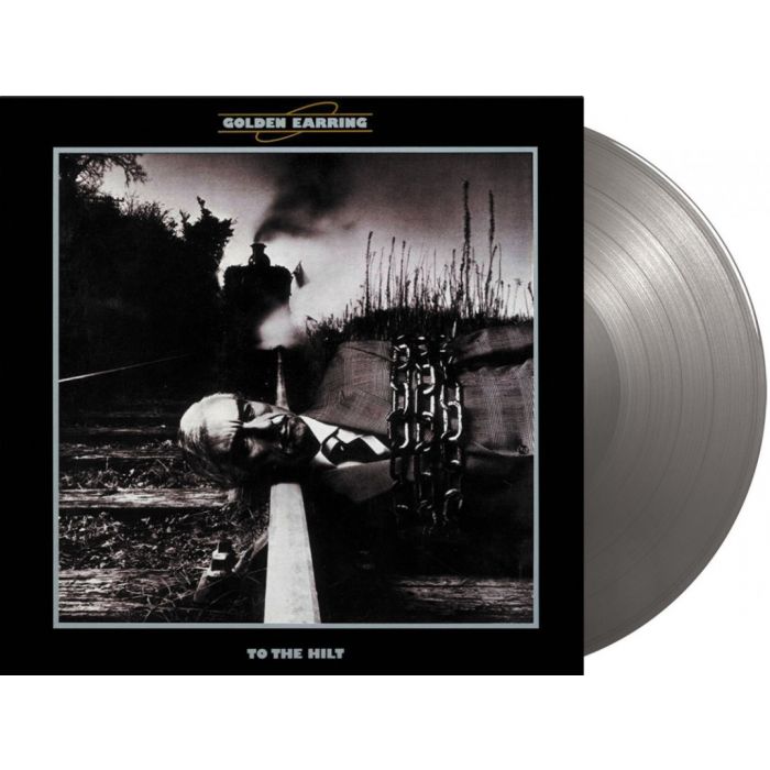 GOLDEN EARRING - TO THE HILT Silver Vinyl