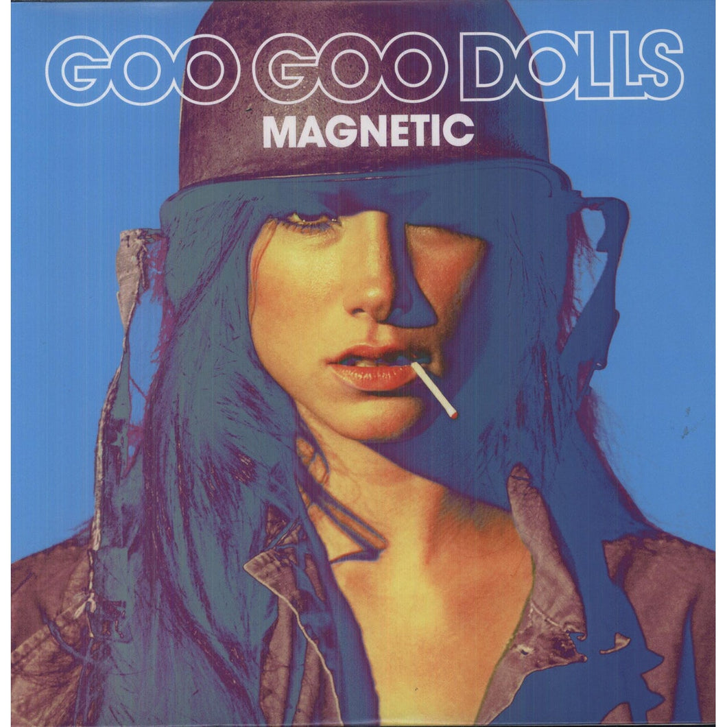 GOO GOO DOLLS - Magnetic Vinyl Lim. Ed.