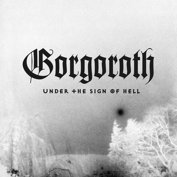 Gorgoroth ‎– Under The Sign Of Hell Coloured vinyl