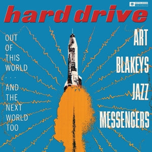 ART BLAKEY & THE JAZZ MESSENGERS - HARD DRIVE