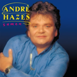 ANDRE HAZES - SAMEN