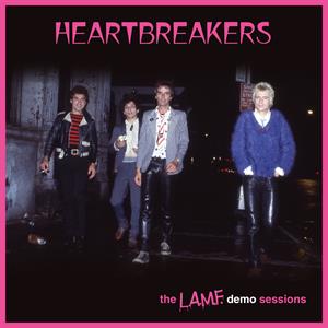 JOHNNY THUNDERS & THE HEARTBREAKERS - L.A.M.F. DEMO SESSIONS