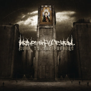 HEAVEN SHALL BURN - DEAF TO OUR PRAYERS Vinyl