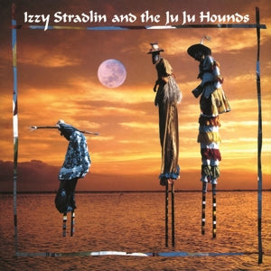 IZZY STRADLIN - JU JU HOUNDS