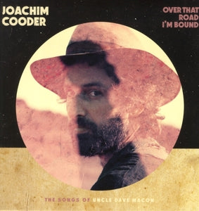 JOACHIM COODER - OVER THAT ROAD I'M BOUND Vinyl