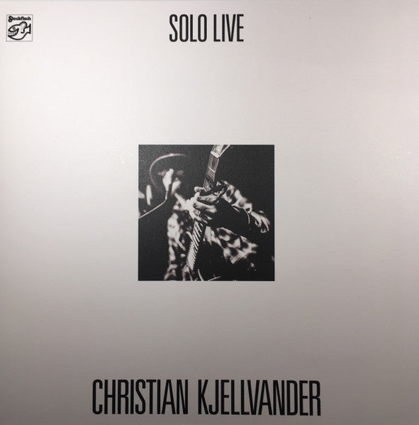 CHRISTIAN KJELLVANDER – SOLO LIVE