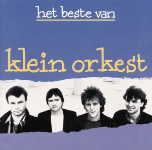 KLEIN ORKEST - HET BESTE VAN KLEIN ORKEST