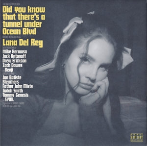 LANA DEL REY - DID YOU KNOW THAT THERE'S A TUNNEL UNDER OCEAN BLVD