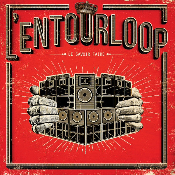 L'Entourloop ‎– Le Savoir Faire Vinyl