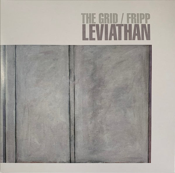 The Grid / Fripp – Leviathan