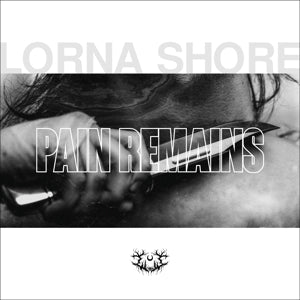 LORNA SHORE - PAIN REMAINS  2LP