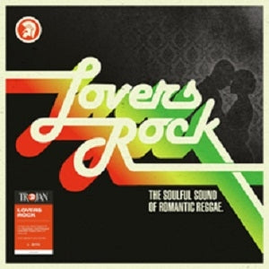 V/A - LOVERS ROCK (THE SOULFUL SOUND OF ROMANTIC REGGAE)