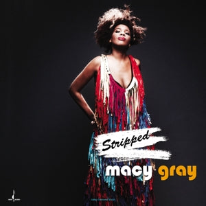 MACY GRAY - STRIPPED