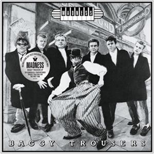 MADNESS - BAGGY TROUSERS RSD