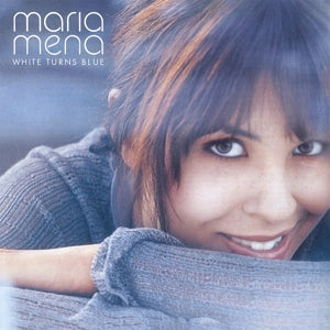 MARIA MENA - WHITE TURNS BLUE