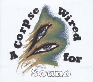 MERCHANDISE - A Corpse Wired For Sound Vinyl
