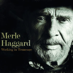 MERLE HAGGARD - WORKING IN TENNESSEE Vinyl
