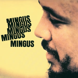 CHARLES MINGUS - MINGUS MINGUS MINGUS MINGUS Vinyl